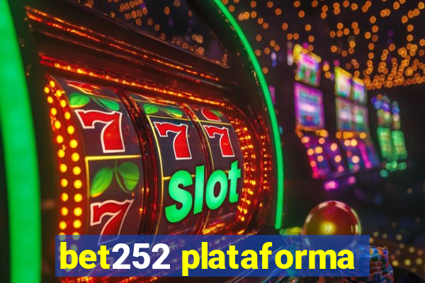 bet252 plataforma